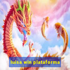 luisa win plataforma